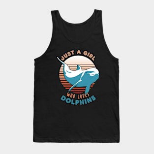 Just A Girl Who Loves Dolphins Tank Top